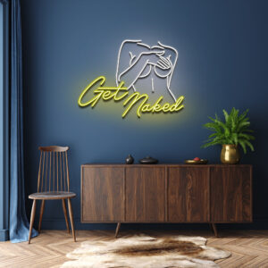 Get Naked Neon Sign