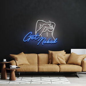 Get Naked Neon Sign