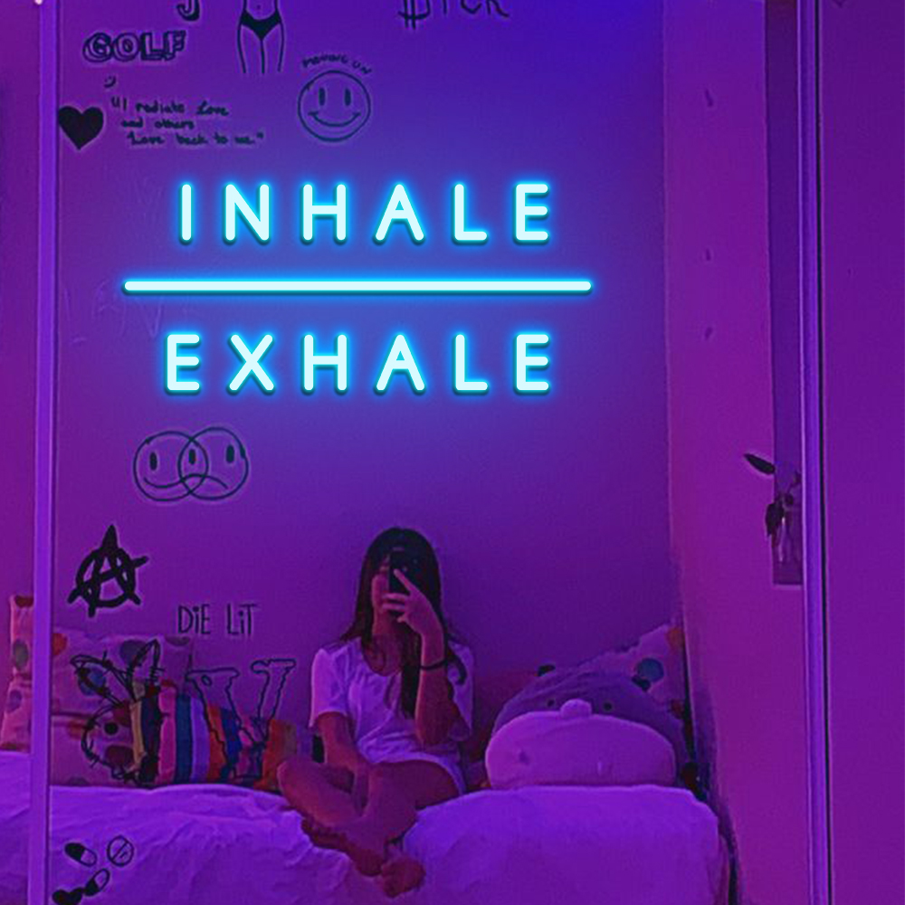 Inhale Exhale Neon Sign