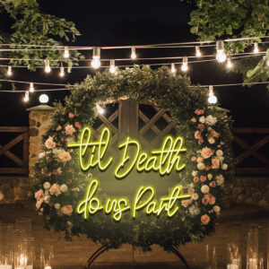 Til Death Do Us Part Neon Sign