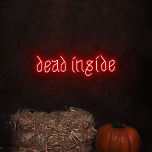 Dead Inside Custom Neon Sign