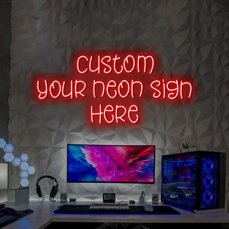 Custom Your Neon Sign