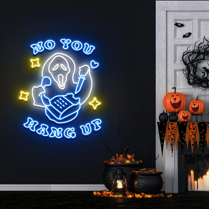 No You Hang Up Neon Sign Custom Halloween Decor