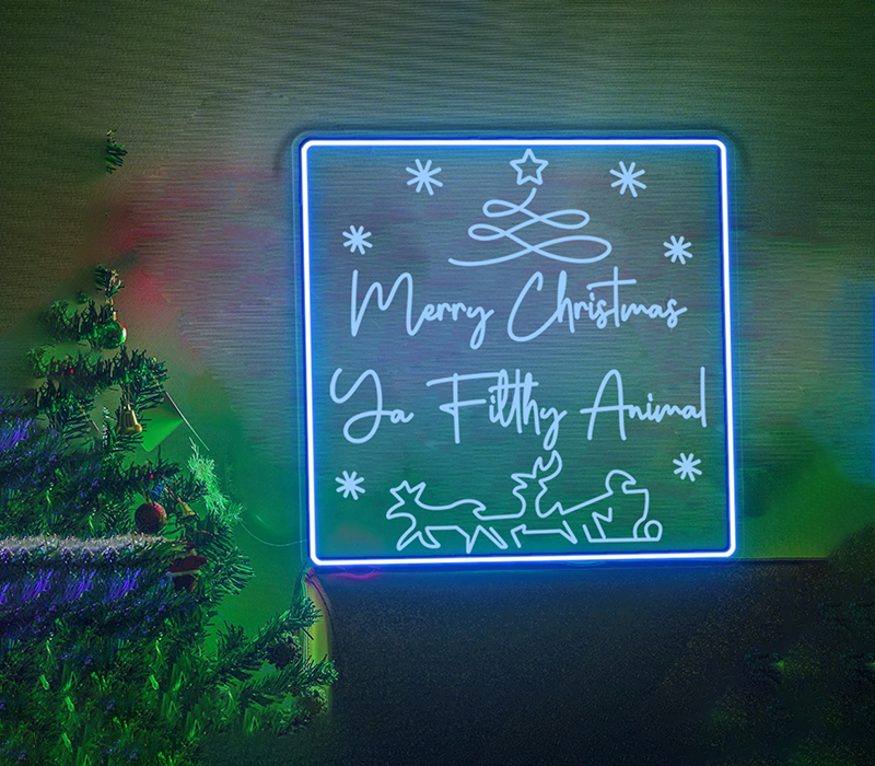 Christmas Ya Filthy Animal Neon Sign