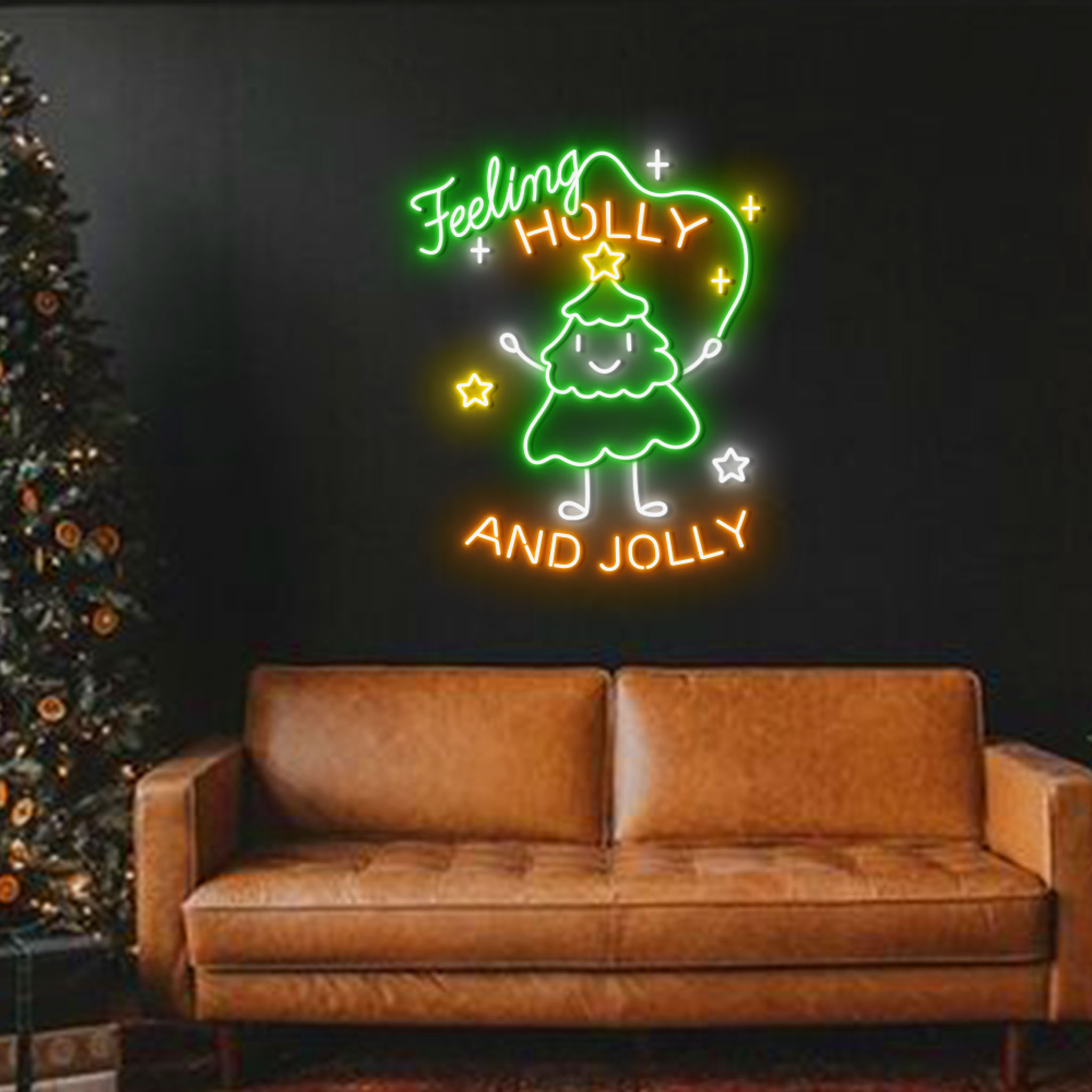 Feeling Holly And Jolly Neon Sign