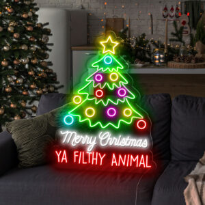 Ya Filthy Animal Christmas Neon Sign