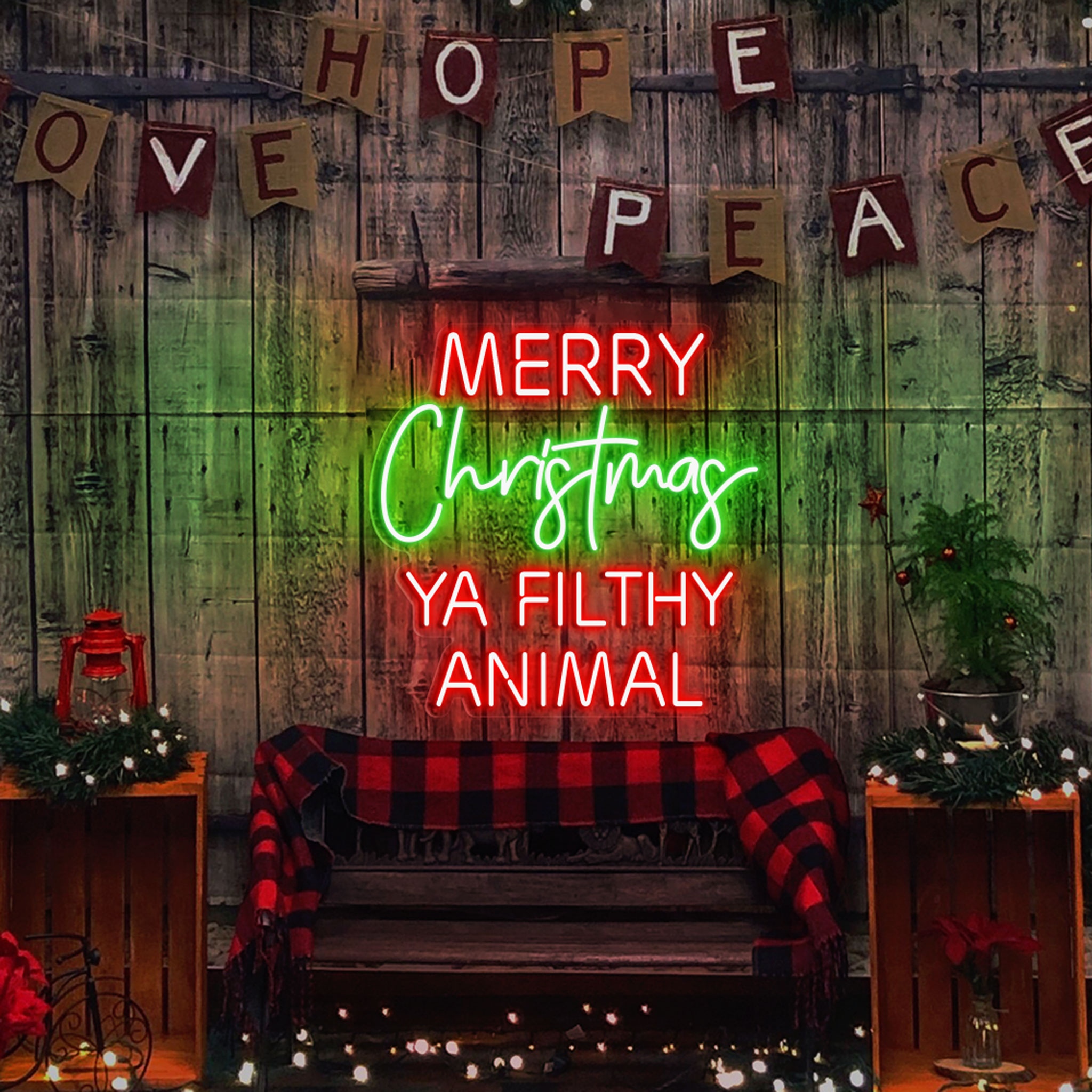 Ya Filthy Animal Merry Christmas Neon Sign