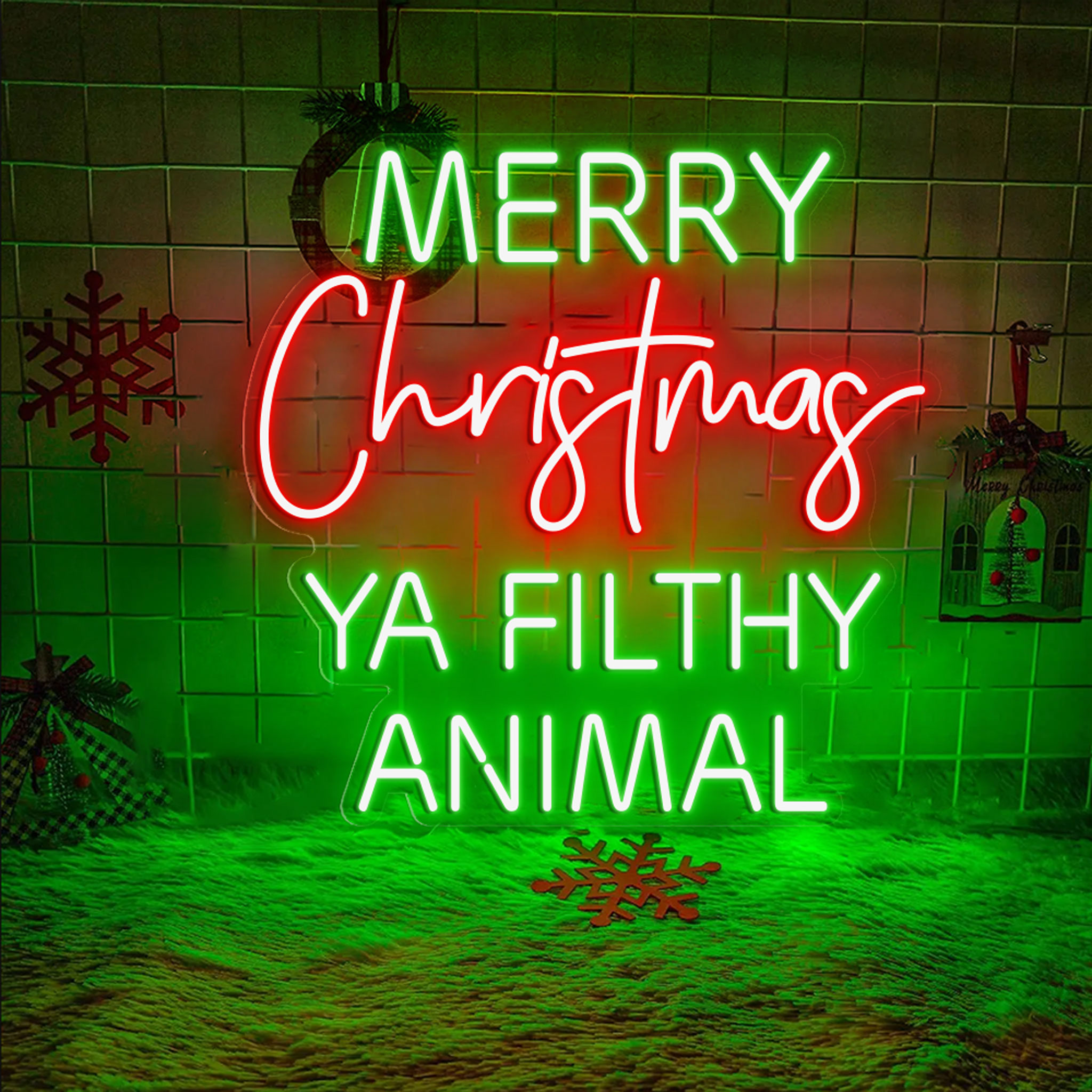 Ya Filthy Animal Merry Christmas Neon Sign