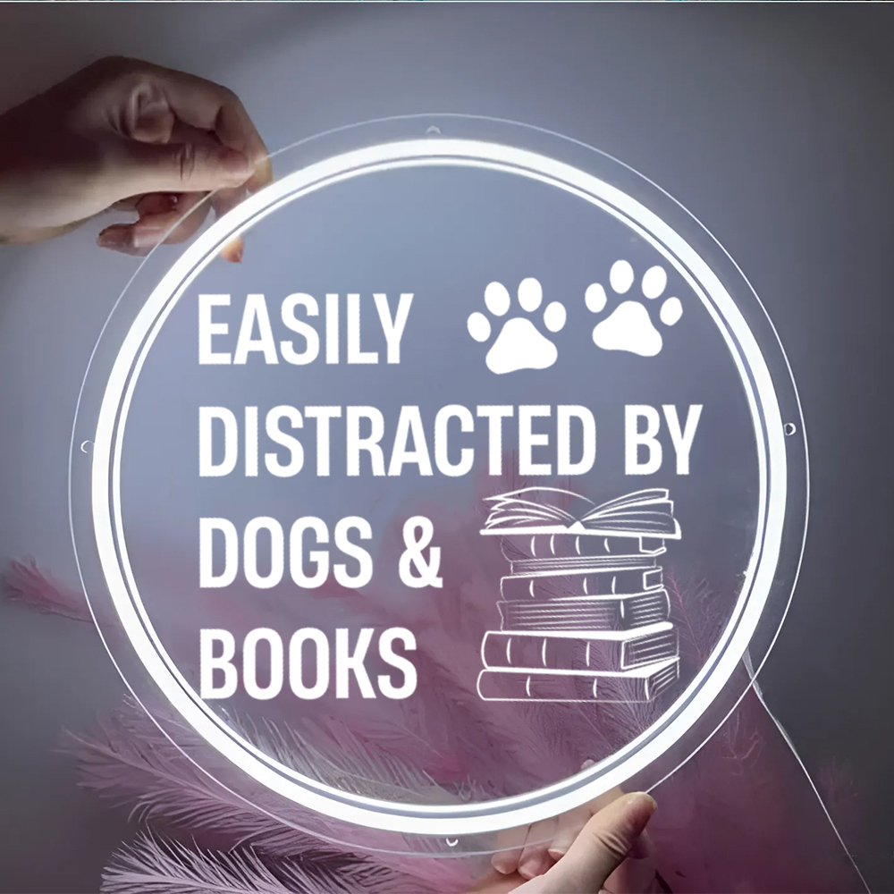 Easily Distracted By Dogs And Books Laser Sign