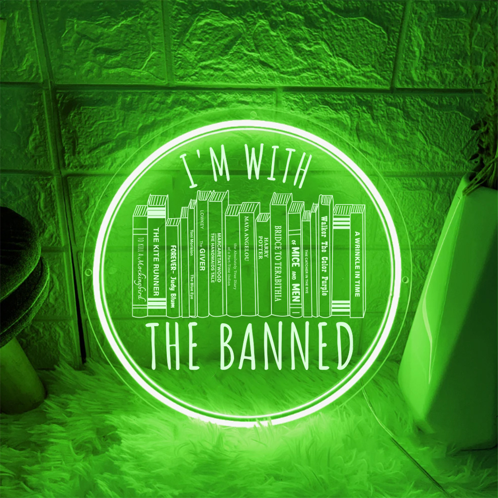 I'm With The Banned Laser Sign