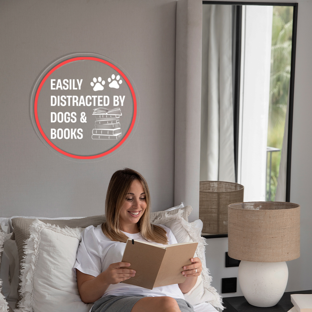 Easily Distracted By Dogs And Books Laser Sign