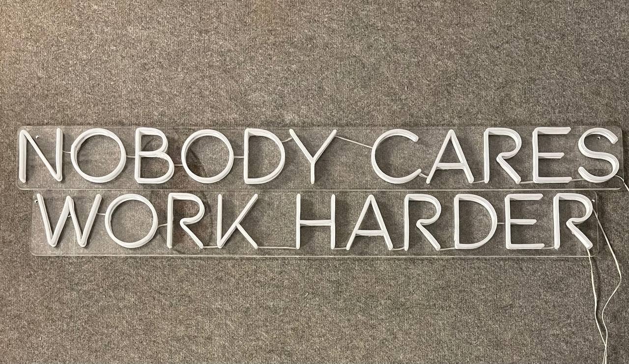 Nobody Cares Work Harder Neon Sign Long-lasting Wall Decor