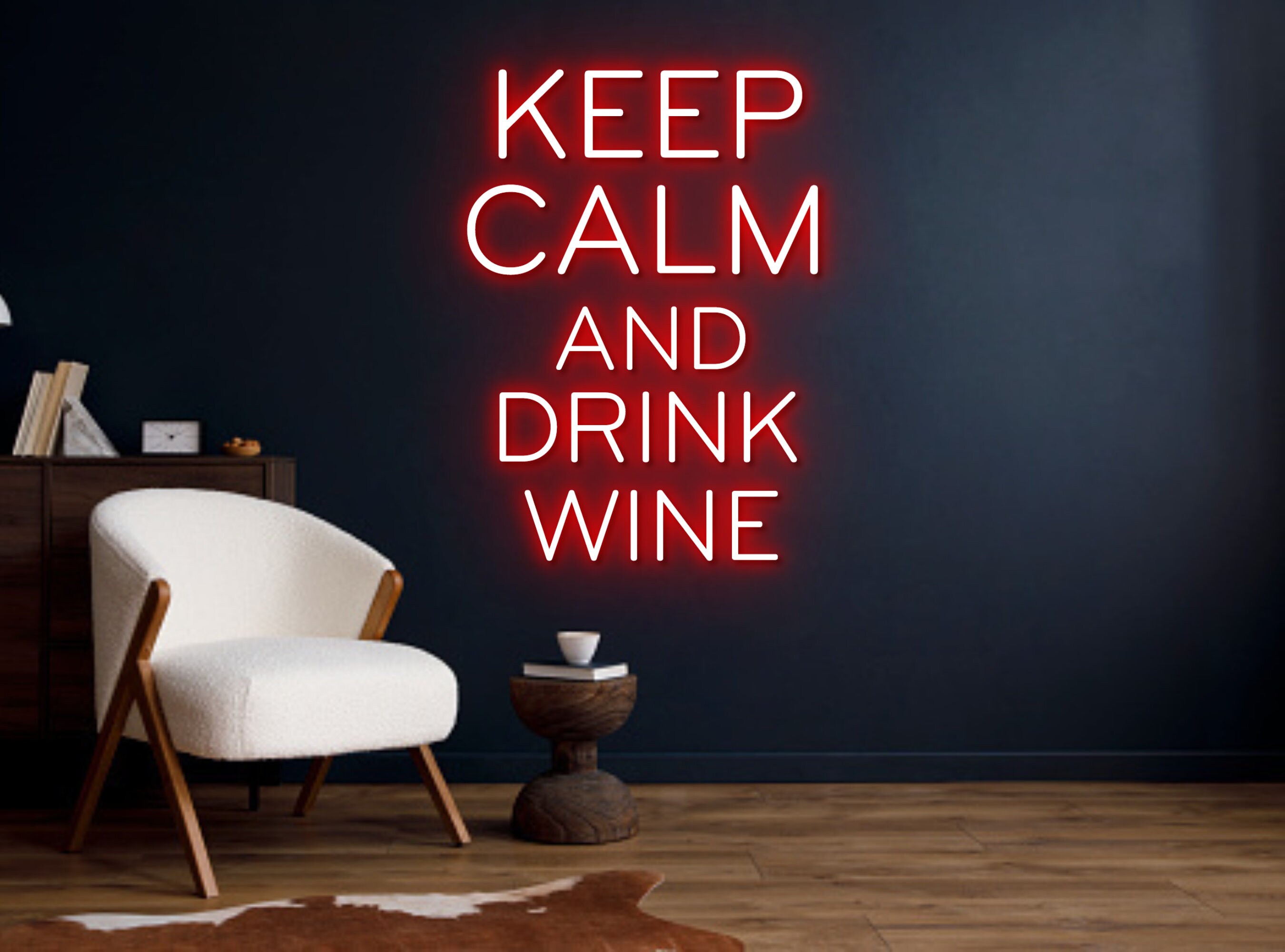 Keep Calm And Drink Wine Neon Sign