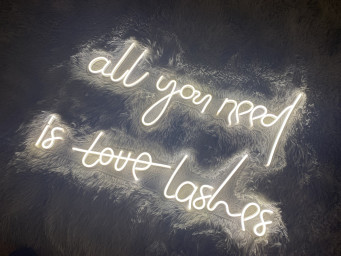 All You Need Is Lashes Neon Sign