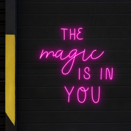 The Magic Is You Neon Sign Wall Art Home Decor