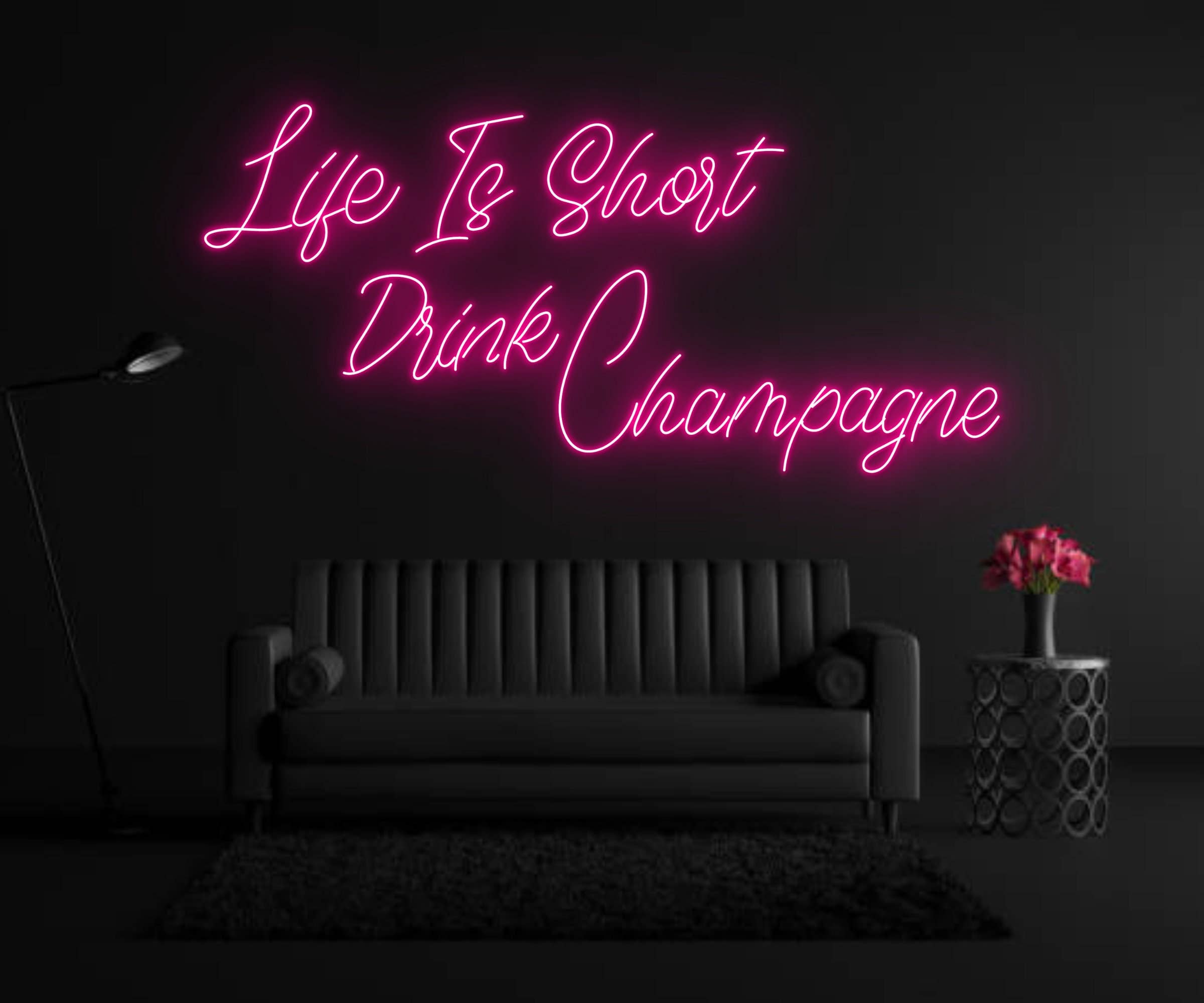 Life Is Short Drink Champagne Neon Sign Bar Decor