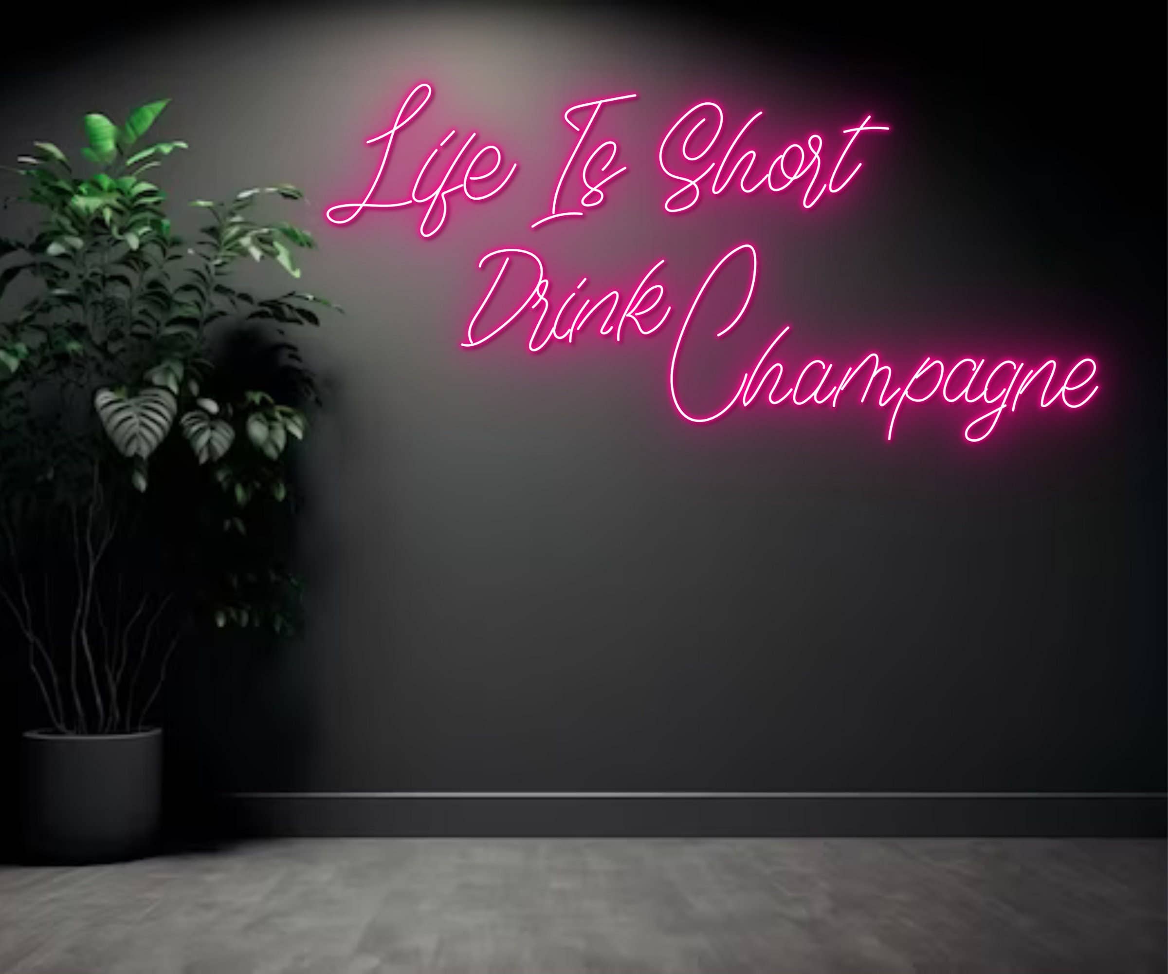 Life Is Short Drink Champagne Neon Sign Bar Decor