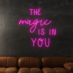 The Magic Is You Neon Sign Wall Art Home Decor