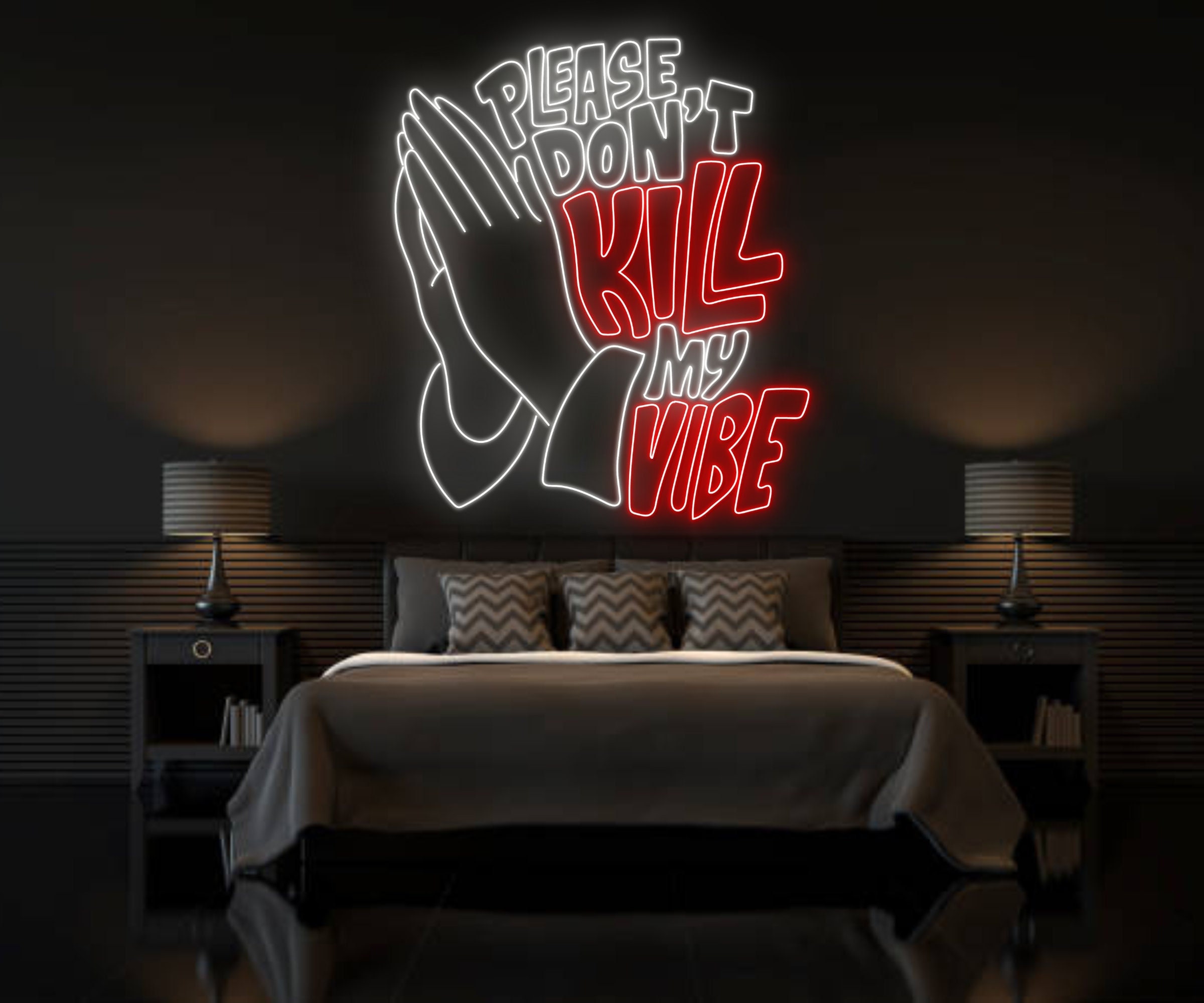 Please Don't Kill My Vibes Neon Sign Home Living Room