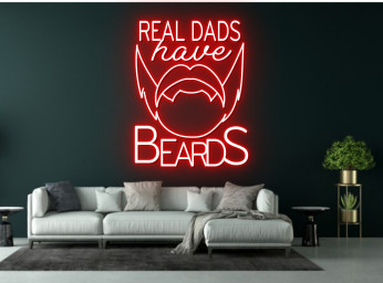 Real Dads Have Beard Neon Sign Father Day Idea