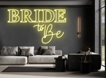 Bride To Be Neon Sign