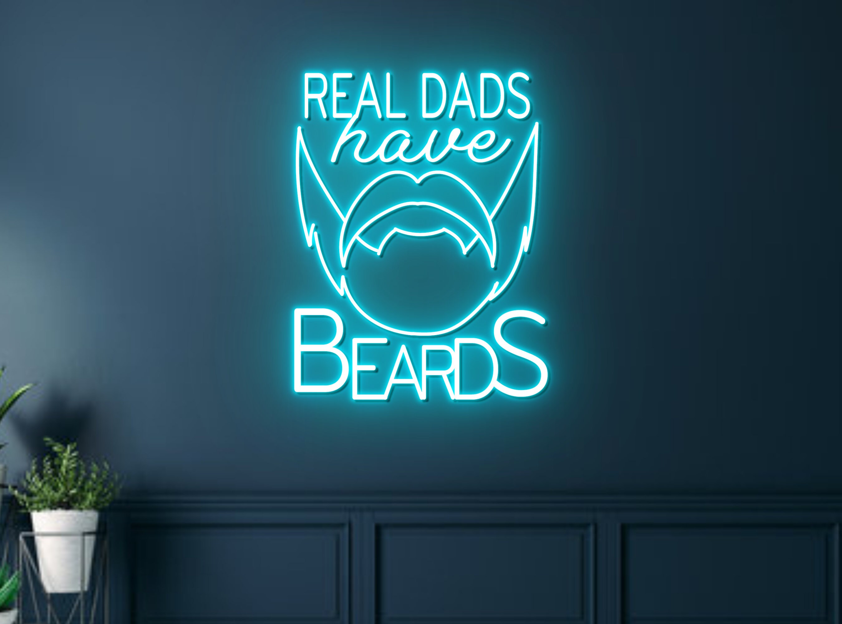 Real Dads Have Beard Neon Sign Father Day Idea