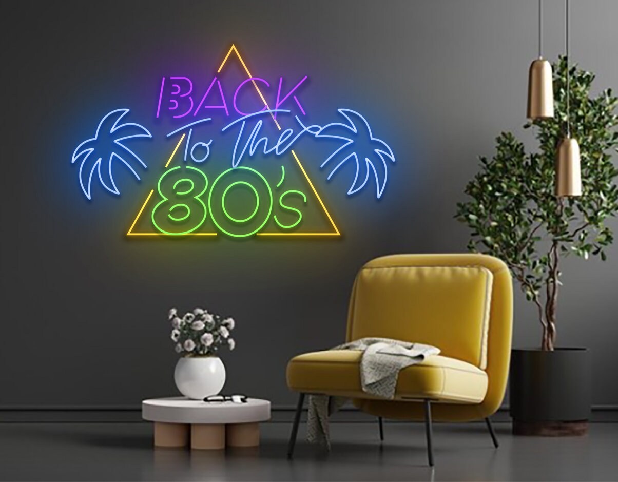 Back To The 80's Neon Sign Wall Art Signage