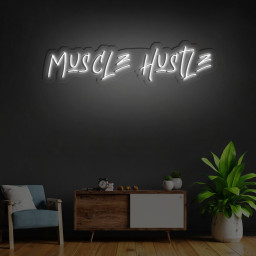 Muscle Hustle Neon Sign