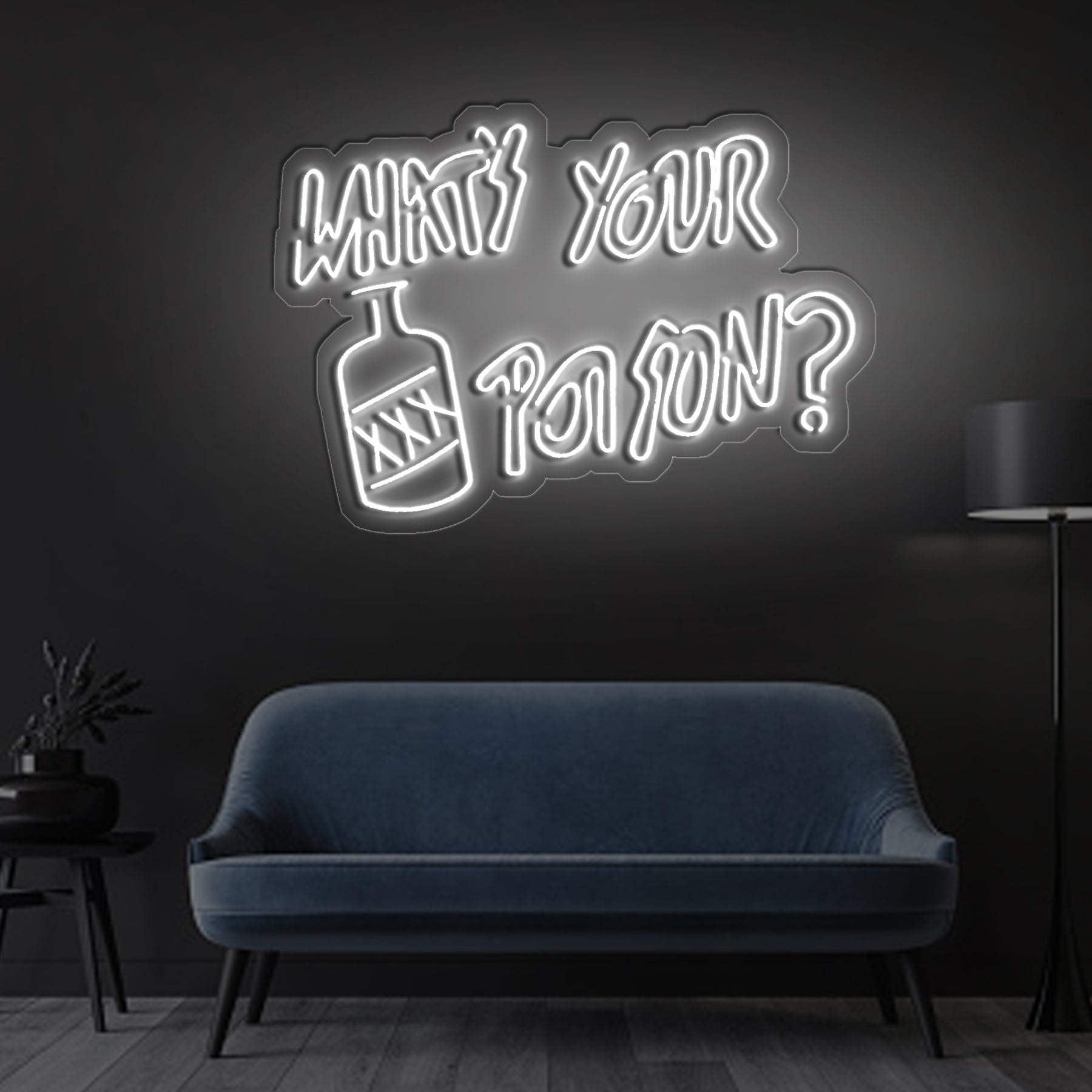 What's Your Poison? Neon Sign