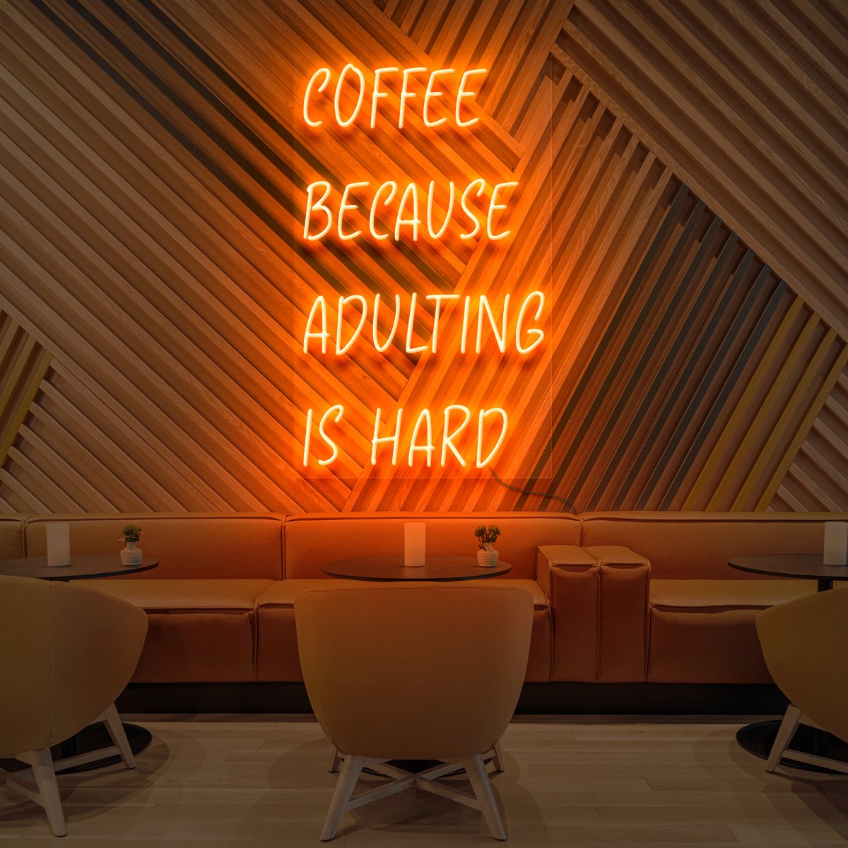 Coffee, Because Adulting is Hard Neon Sign