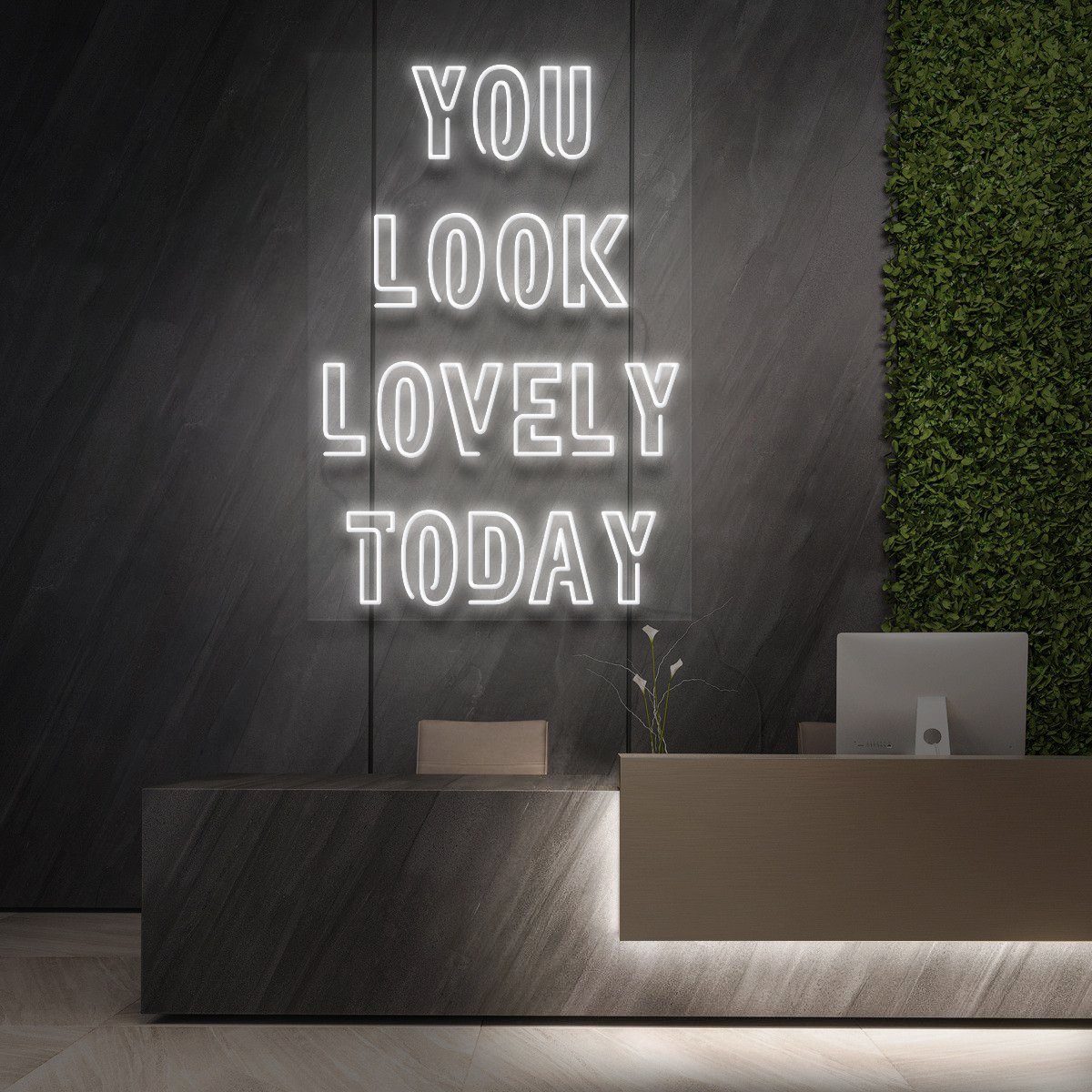 You Look Lovely Today Neon Sign