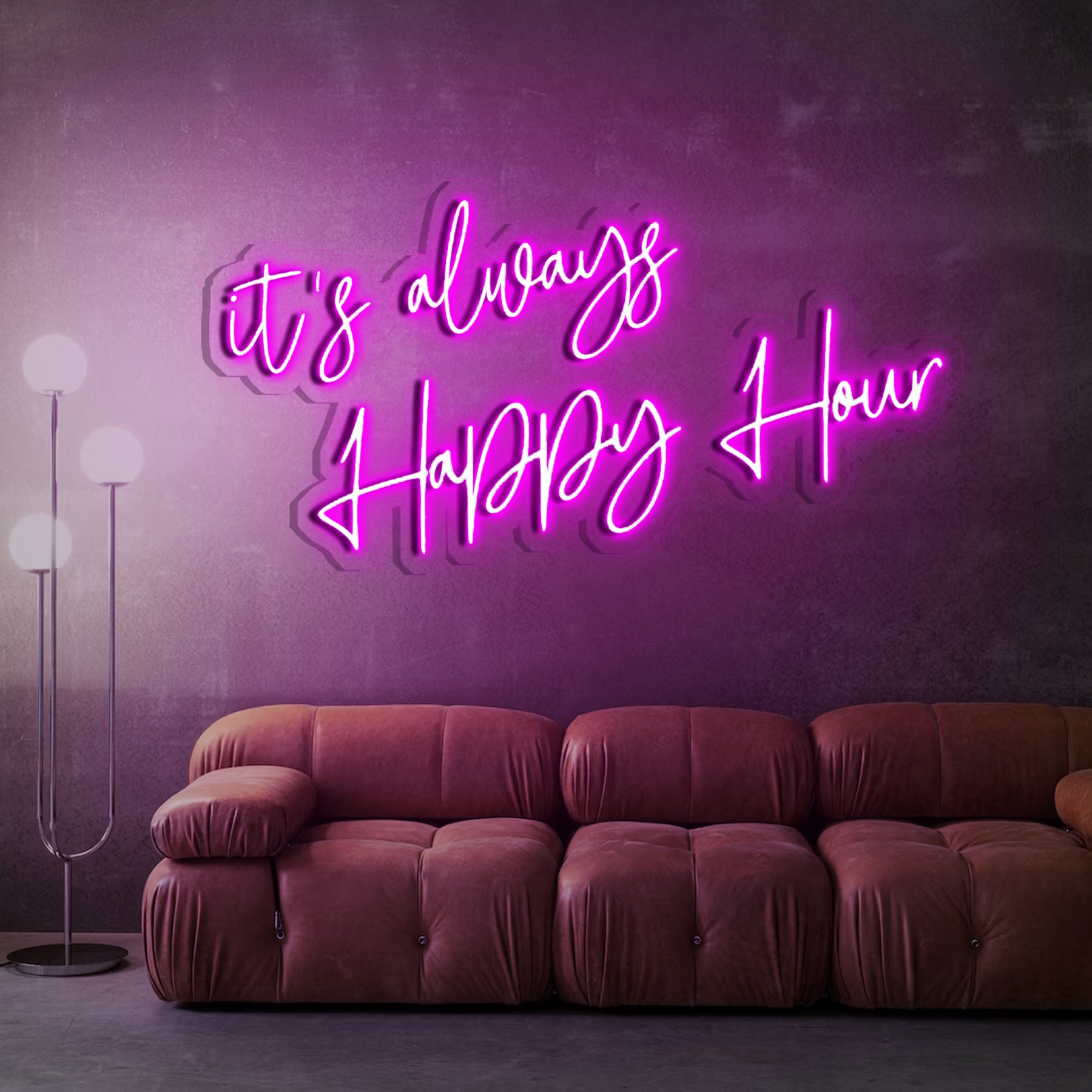 It's Always Happy Hour Neon Sign