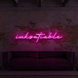 Inksatiable Neon Sign