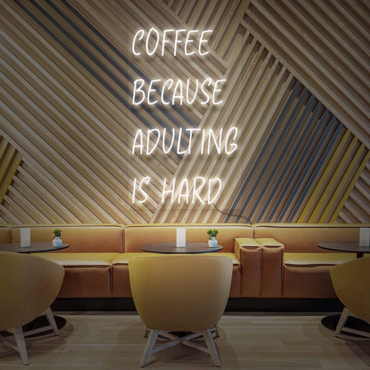 Coffee, Because Adulting is Hard Neon Sign