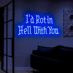 I’d Rot in Hell with You Neon Sign Neon Sign Halloween Party Decorations