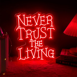 Never Trust The Living Neon Sign Halloween Wall Decor