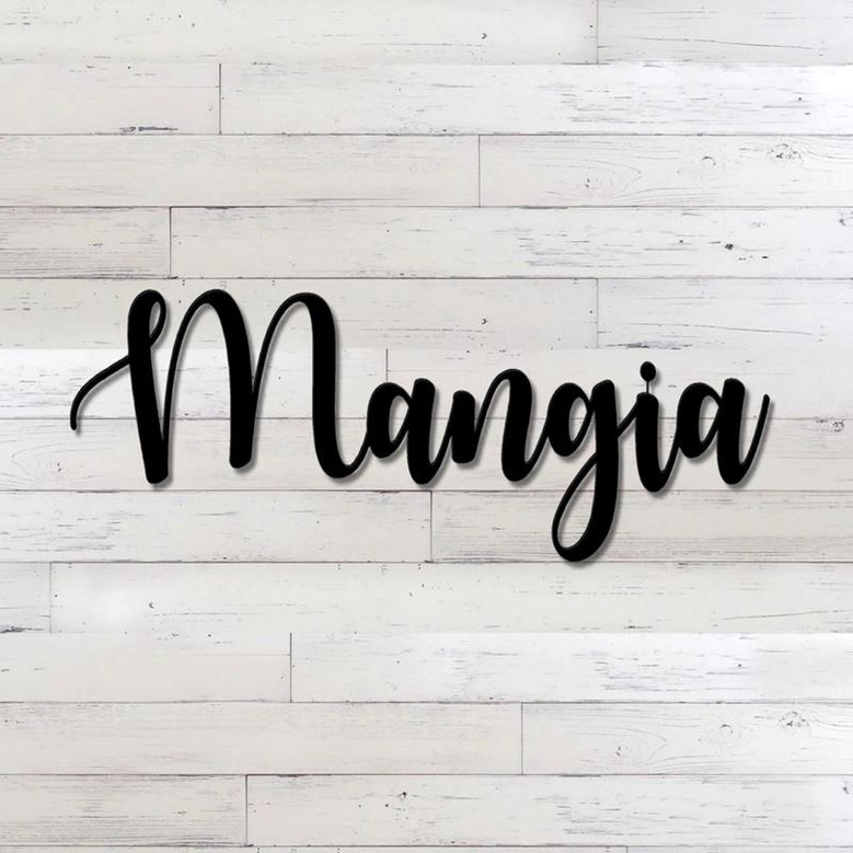 Mangia Script Metal Word Sign Rustic Metal Mangia Sign Farmhouse Decor Housewarming Gift Metal Wall Art Word Art