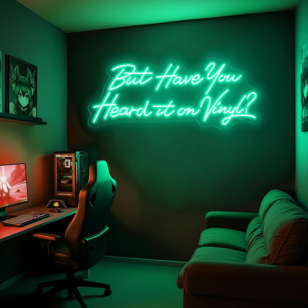 But Have You Heard It On Vinyl Neon Sign, On Vinyl Record Wall Art, Music Lover Led Sign, Music Room Decor Sign, Gift For Music Lovers