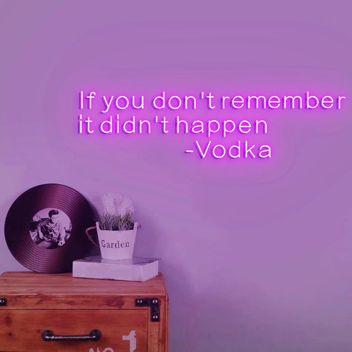 If you don't remember it didn't happen Vodka Custom Neon Sign for Vodka Wall, Vodka Room Personalized Neon Sign, Vodka Red LED Light Source