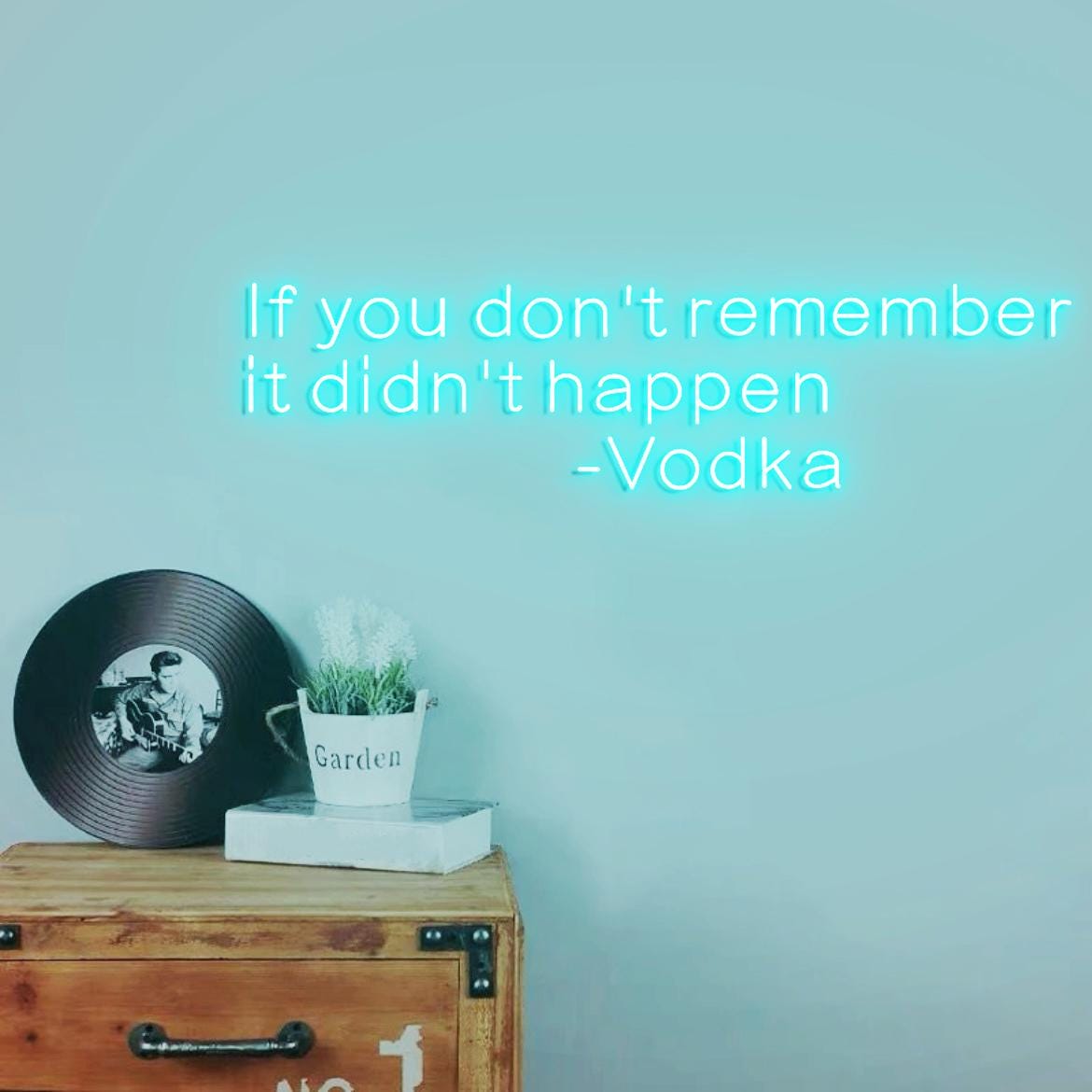 If you don't remember it didn't happen Vodka Custom Neon Sign for Vodka Wall, Vodka Room Personalized Neon Sign, Vodka Red LED Light Source