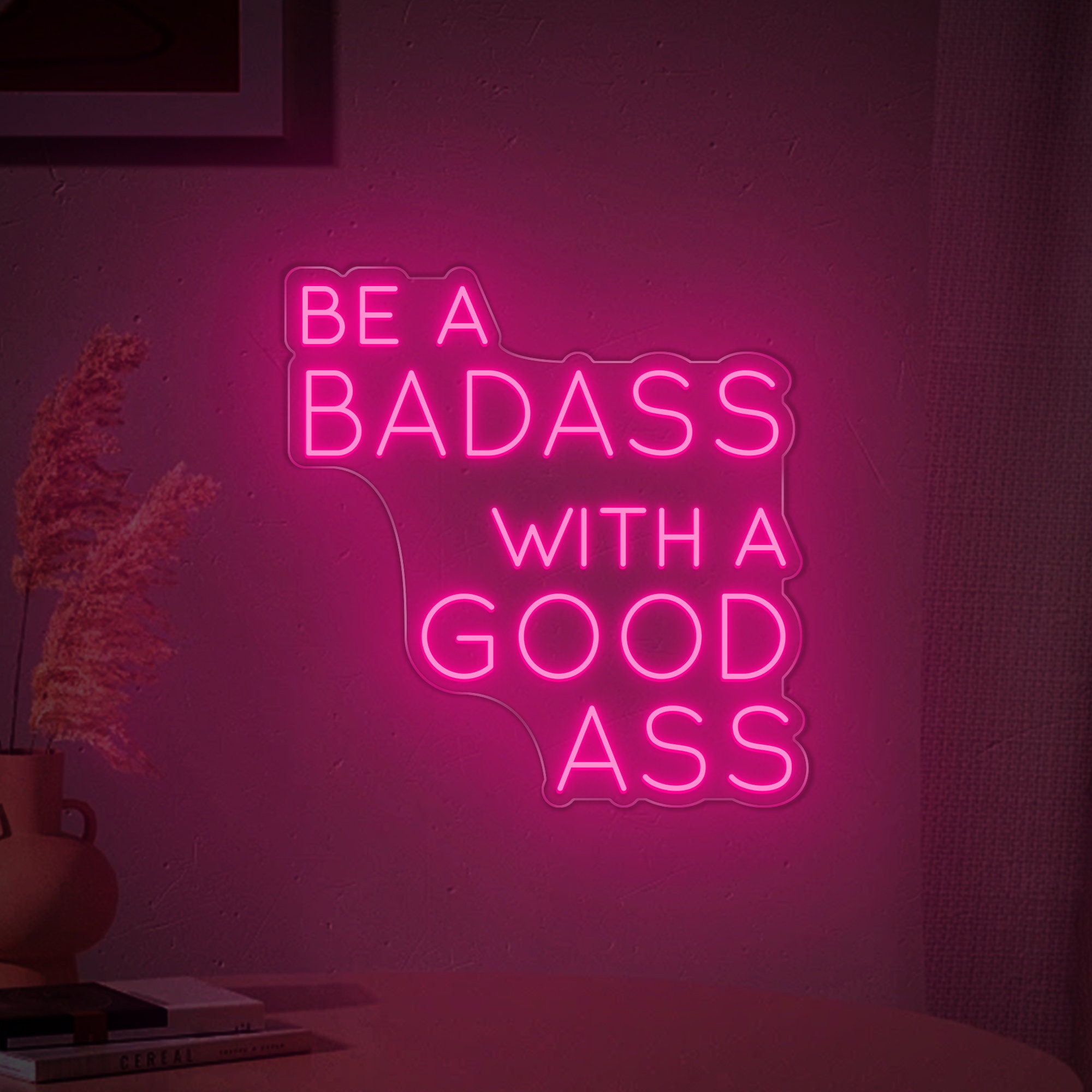Be A Badass With A Good Ass Neon Sign,Fitness Quotes Decor, Home GYM Sign, Be a Badass Sign,Office Living Room Interior Design, Wall Art,