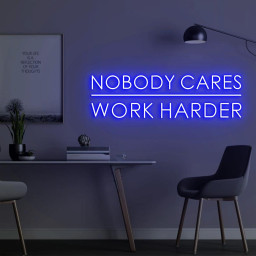 Nobody Cares Work Harder Sign, office Wall Sign, Home Gym Design Decor Idea, Christmas Gift for Husband, Neon Sign Gym Decor Idea