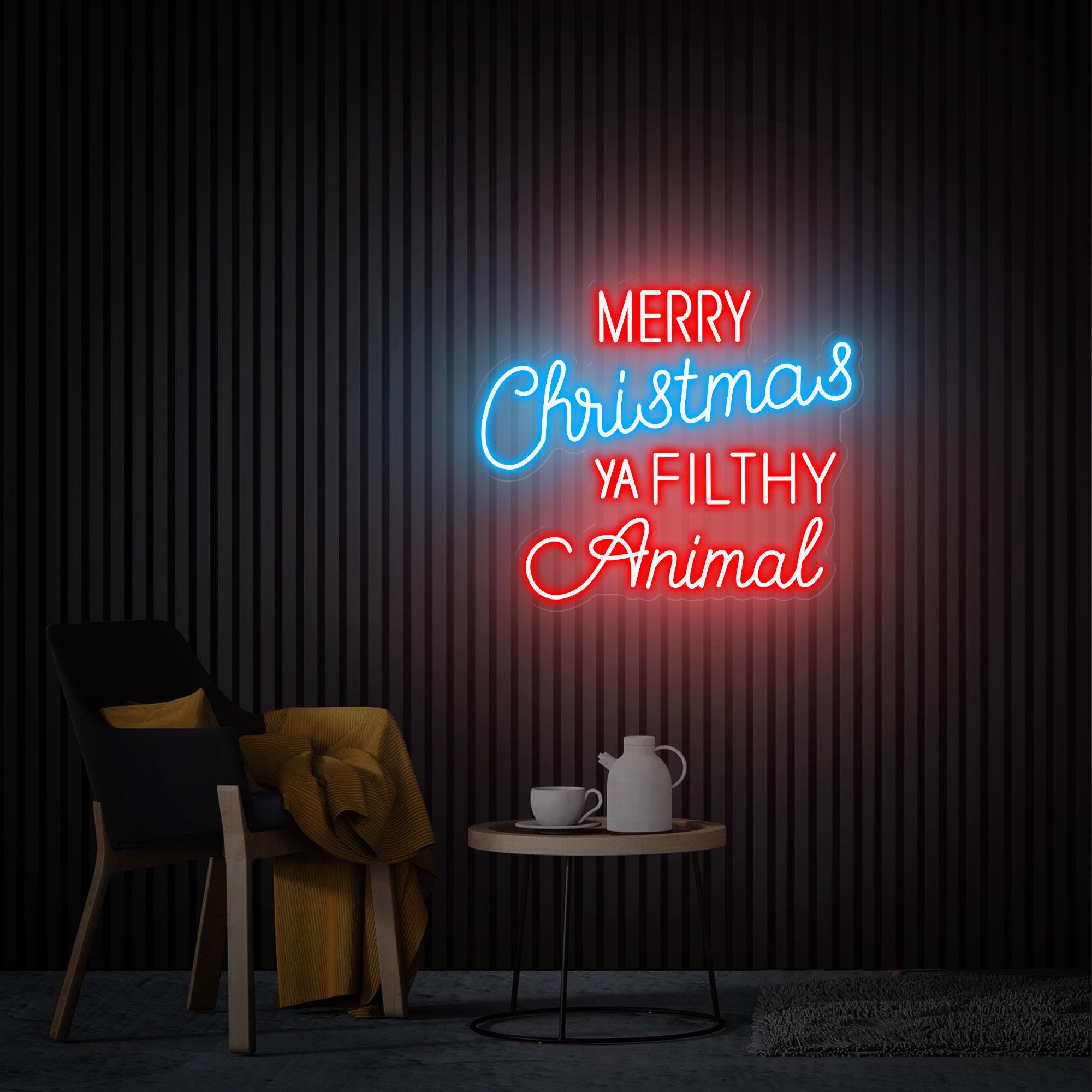 Merry Christmas Ya Filthy Animal Neon Sign, Christmas Led Light Sign, Custom Neon Sign, Christmas Decor, Room Party Decor, Neon Bar Sign