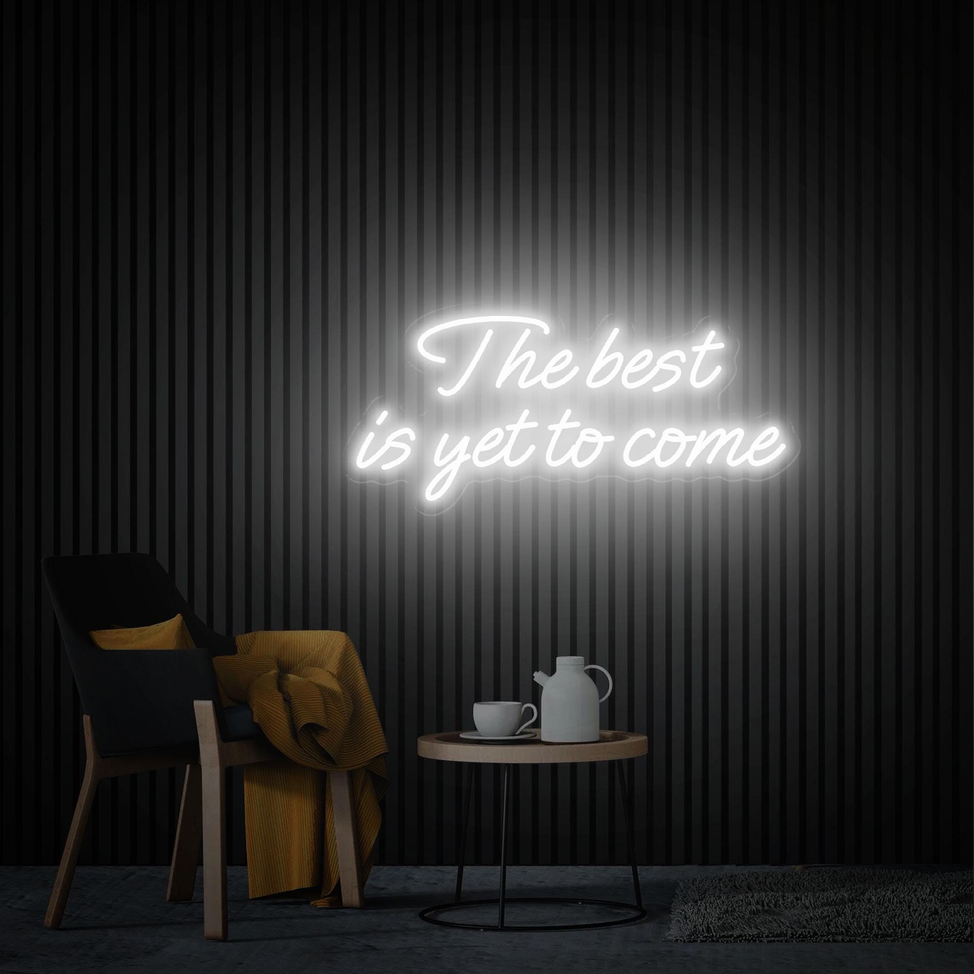 The Best is Yet To Come Neon Sign, Custom Wedding Neon Sign for Reception, Housewarming Gift Neon Wall Art, Bedroom Decor Personalized Gifts