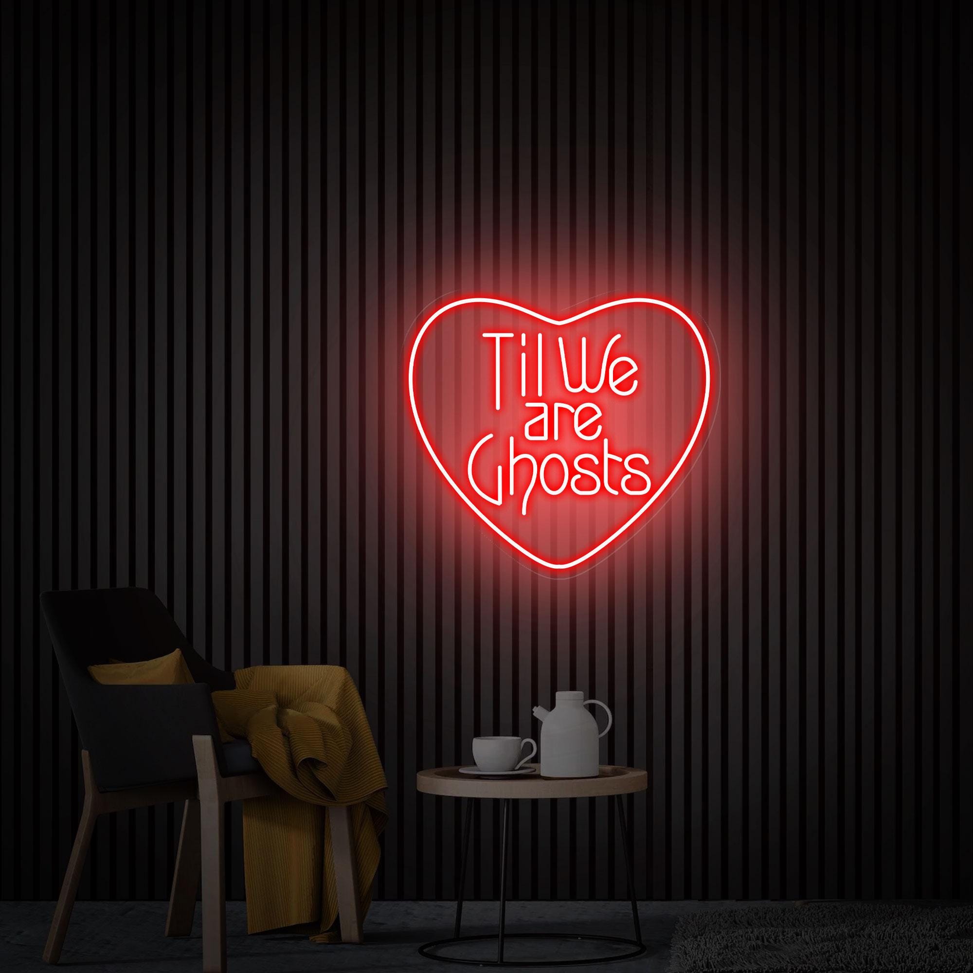 Til We Are Ghost Neon Sign, Love Led Sign Wedding Neon Sign, Gothic Home Decor, Wedding Backdrop Decor, Til We Are Ghost LED Decor