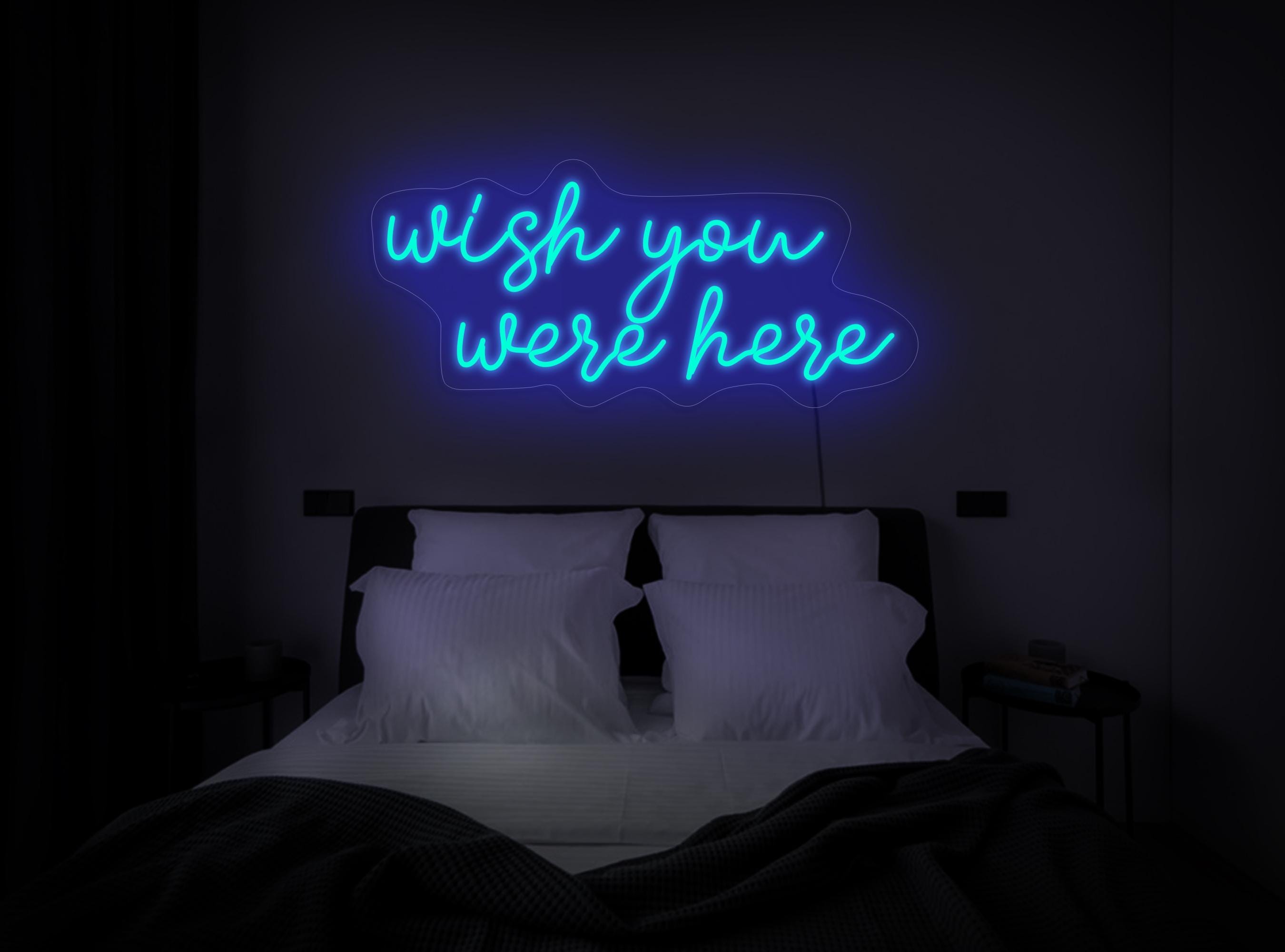 Wish You Were Here Neon Sign, Wish You Were Here Led Sign, Neon Sign Bedroom, Quote Neon Sign Wall Decor, Wish You Were Here Wall Art Decor