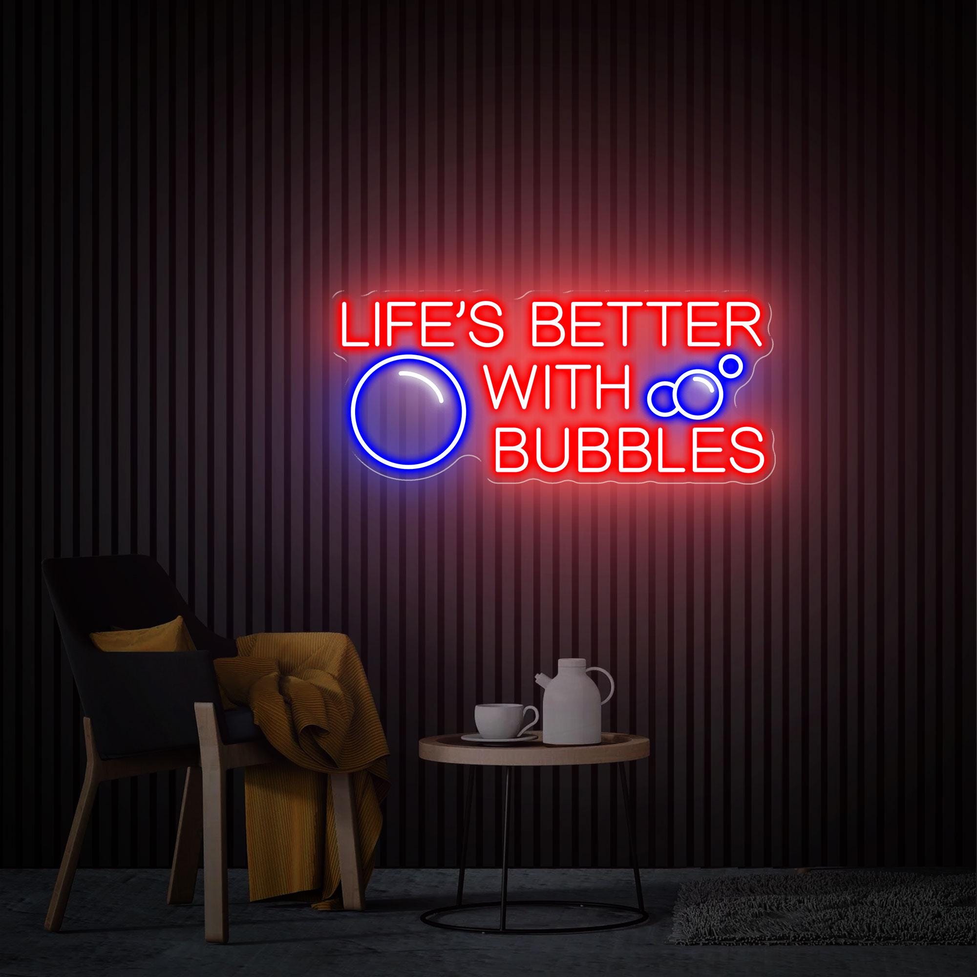 Life is better with Bubbles Neon Sign, Custom Neon Sign, Champagne Wall Decor, Bubbles Neon Wall Art, Wedding Backdrop Party Decor Gifts