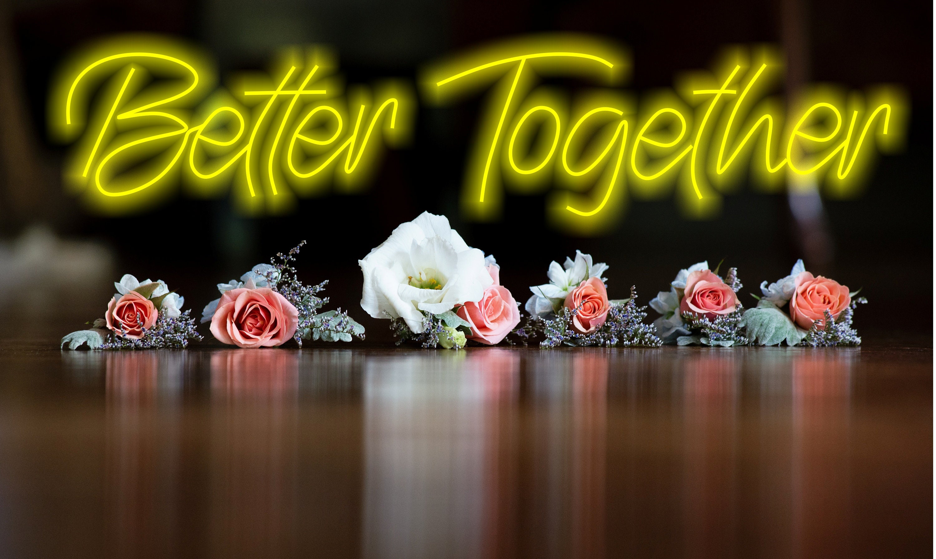 Better Together Neon Sign, Wedding Decor Neon Sign, Romantic Neon Sign, Love Neon Sign, Romantic Neon Sign For Couples, Engagement Neon Sign