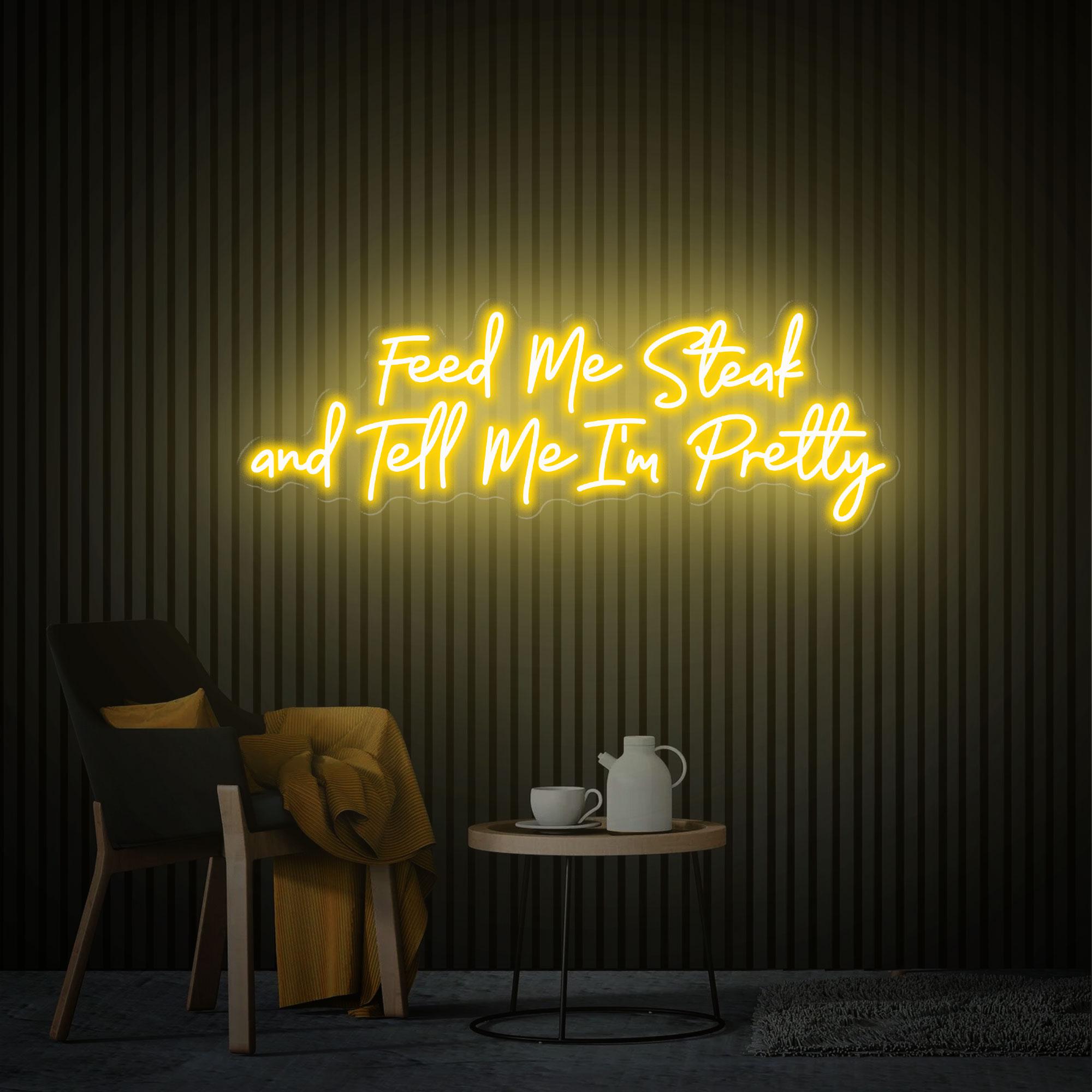 Feed Me Steak and Tell Me I'm Pretty Neon Sign, Custom Led Neon Sign, Restaurant Neon Art Sign, Beef Meat Grill Barbecue BBQ Bar Food Decor