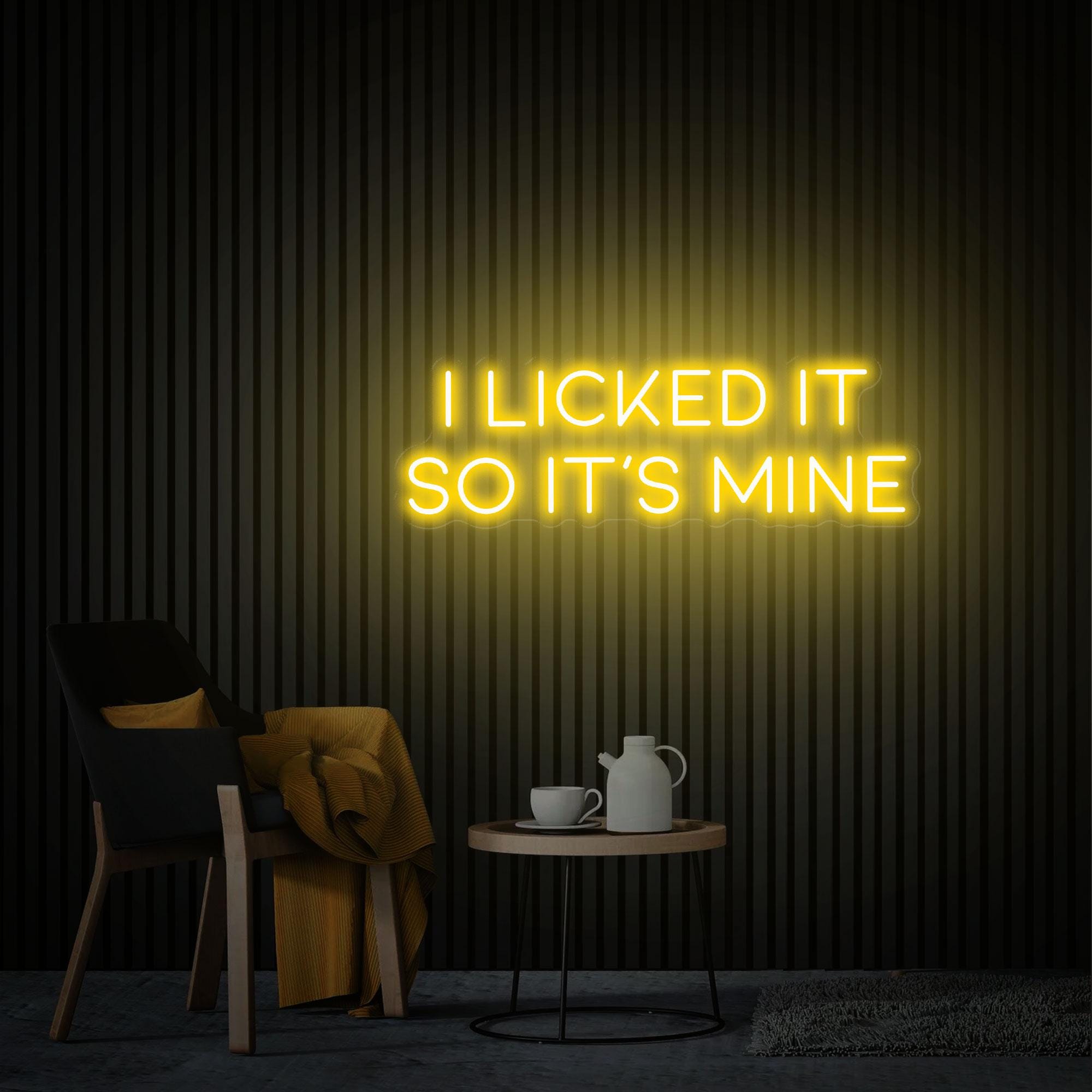 I Licked It So It's Mine Neon Sign Custom Bar Club Wedding Birthday Decor Signs Restaurant Store Wall Decor Ice Cream Cafe Personalized Gift